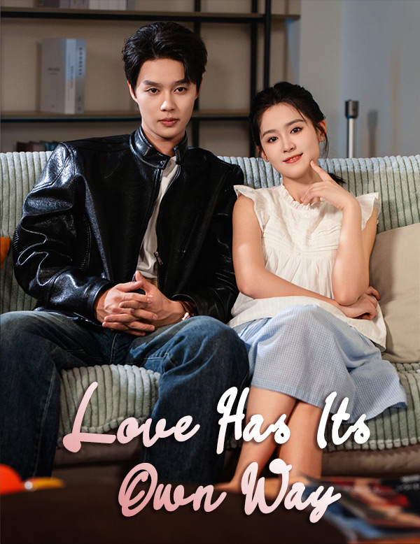 Love Has Its Own Way