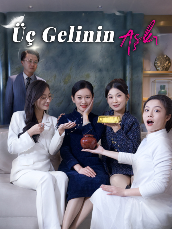 Üç Gelinin Aşkı