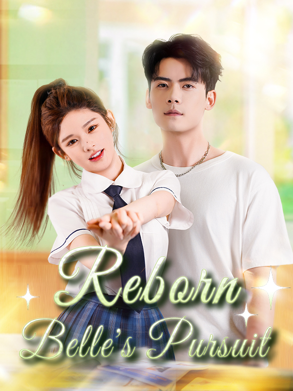 Reborn Belle's Pursuit
