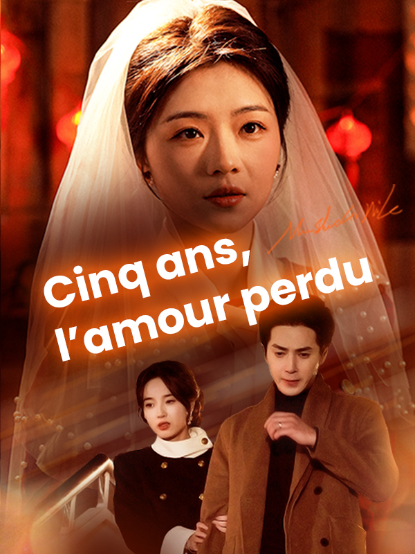 Cinq ans, l’amour perdu