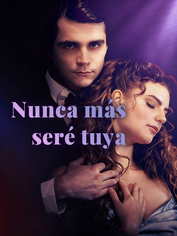 Nunca más seré tuya