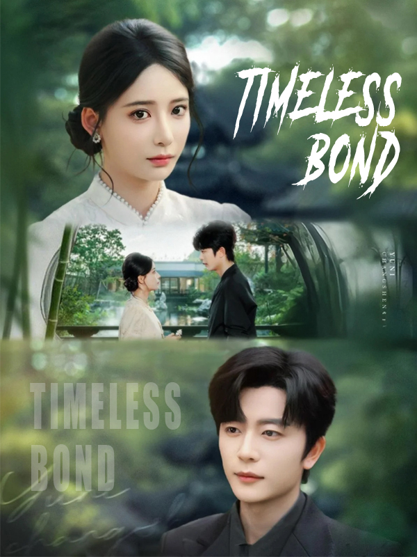 Timeless Bond