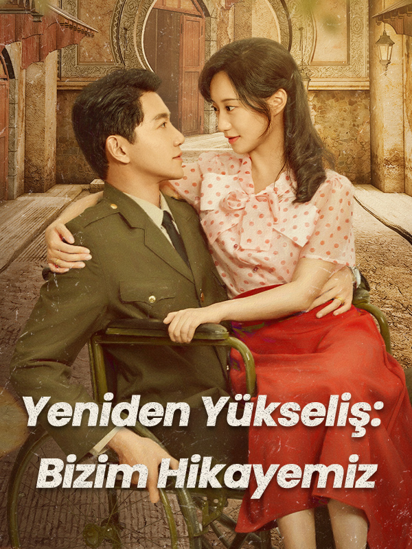 Yeniden Yükseliş: Bizim Hikayemiz