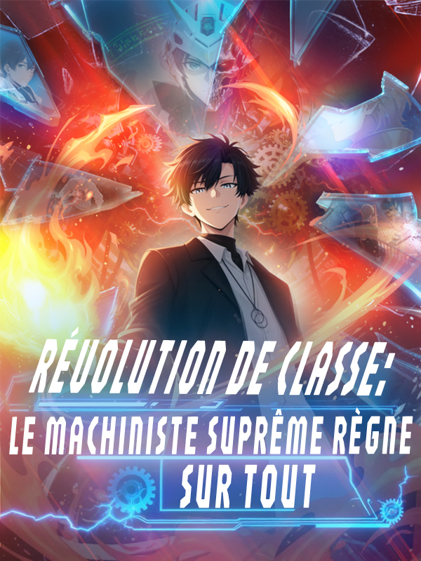 Révolution de classe : le machiniste suprême règne sur tout