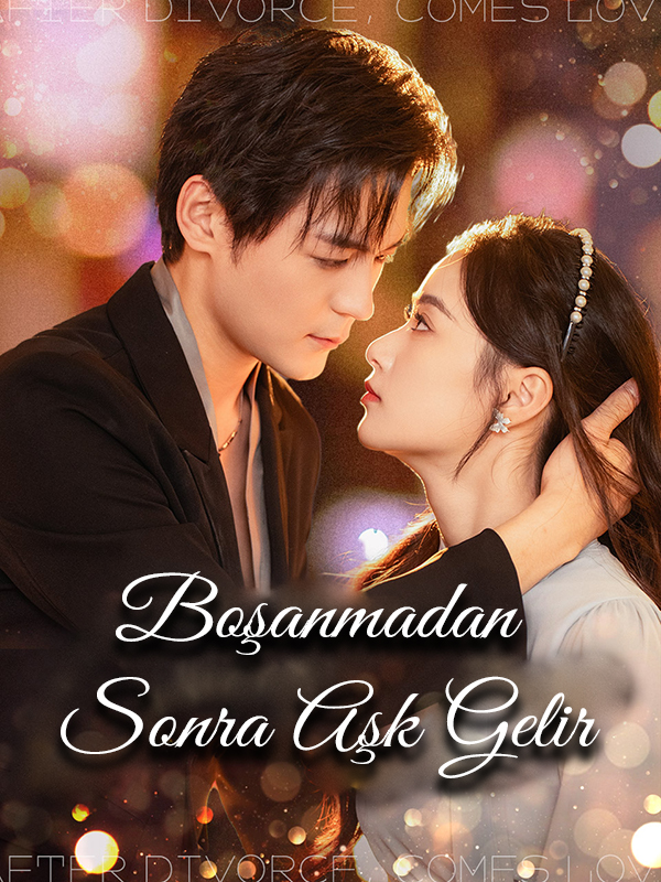 Boşanmadan Sonra Aşk Gelir