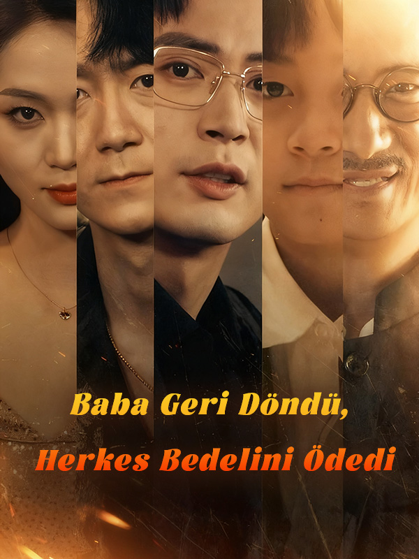 Baba Geri Döndü, Herkes Bedelini Ödedi
