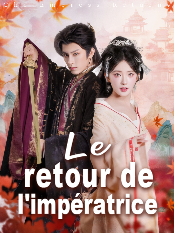 Le retour de l'impératrice