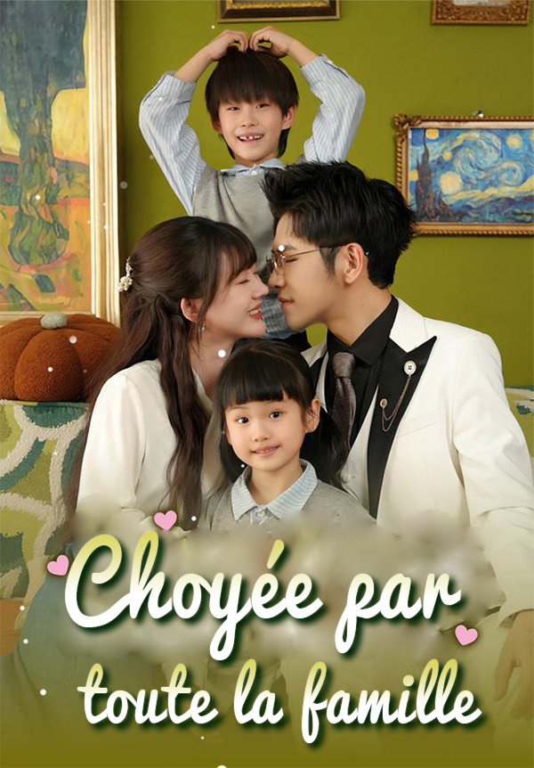 Couverture de Choyée par toute la famille
