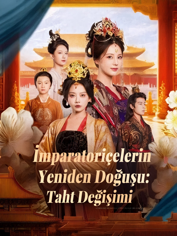 İmparatoriçelerin Yeniden Doğuşu: Taht Değişimi