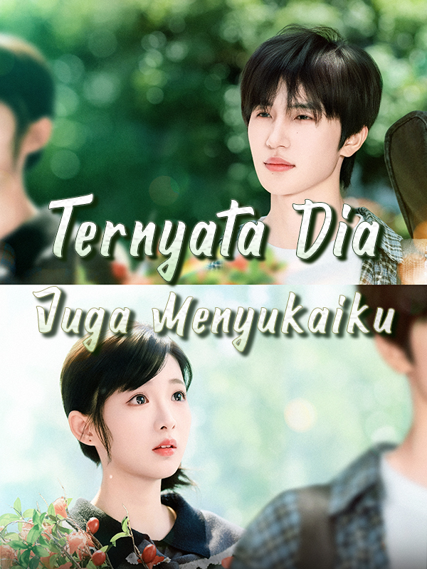 Ternyata Dia Juga Menyukaiku