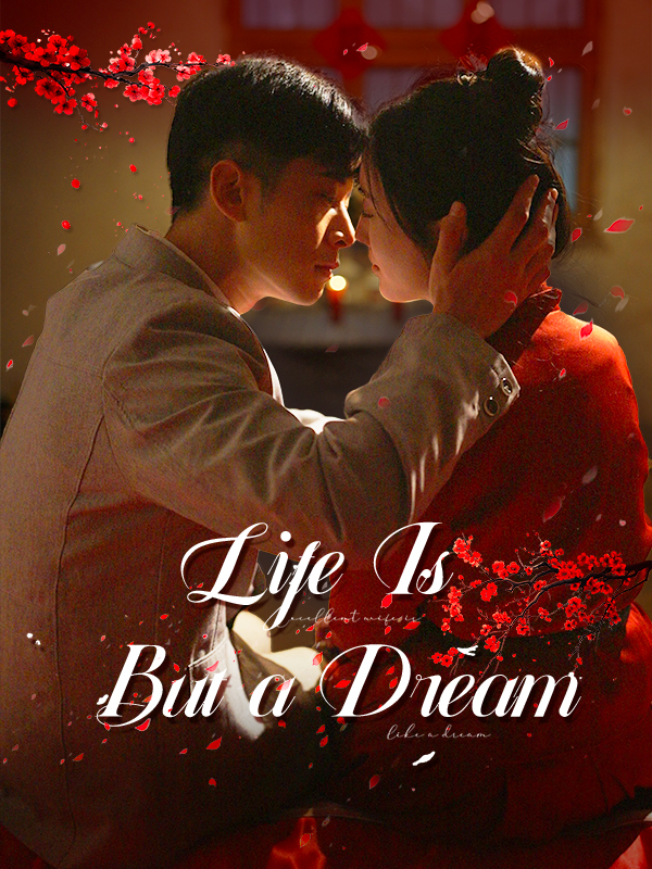 Life Is But a Dream
