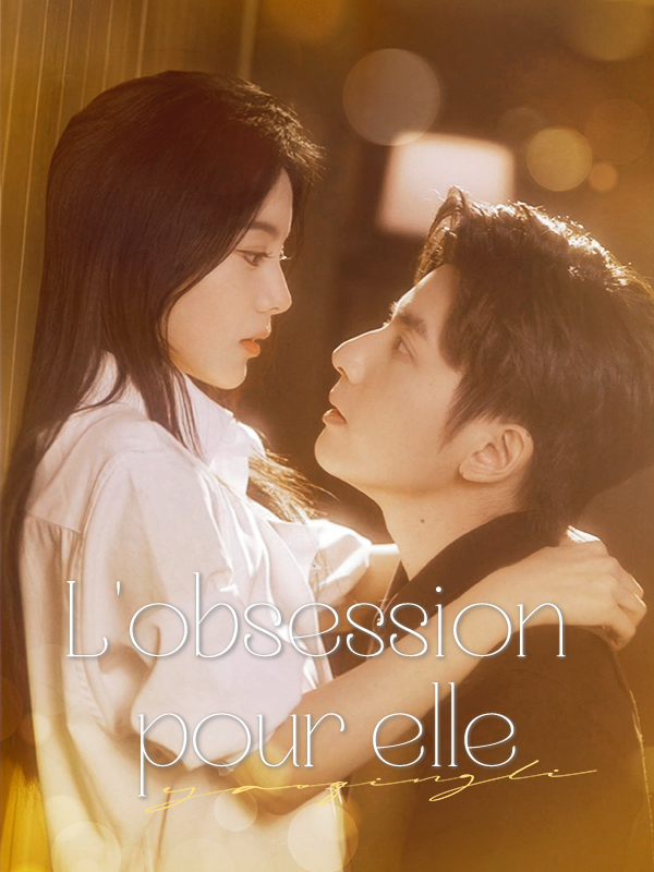 L'obsession pour elle