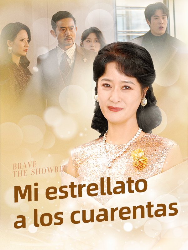Mi estrellato a los cuarentas