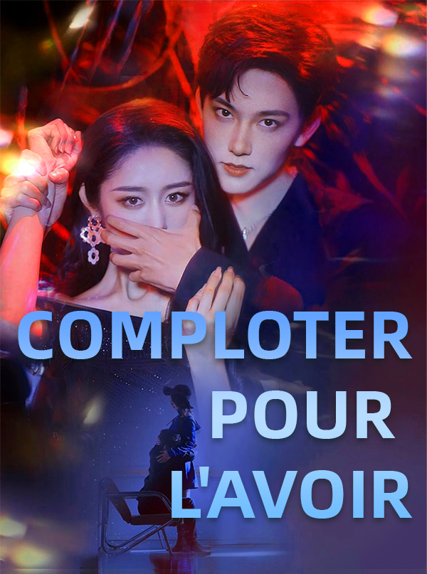 Couverture de Comploter pour l'avoir