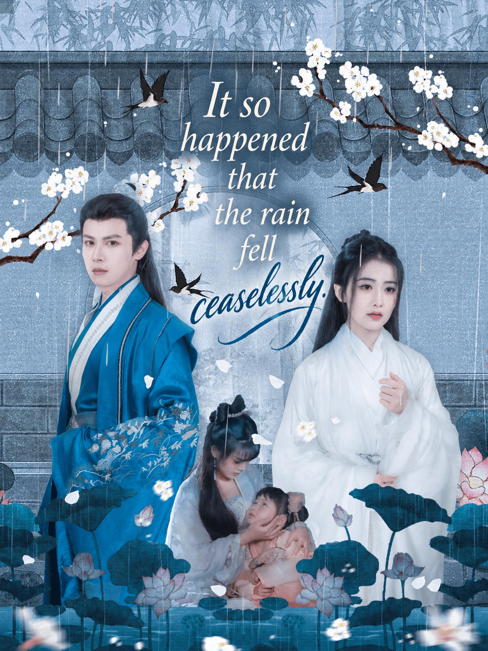 It so happened that the rain fell ceaselessly