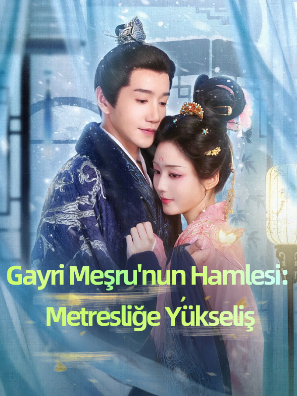 Gayri Meşru'nun Hamlesi: Metresliğe Yükseliş