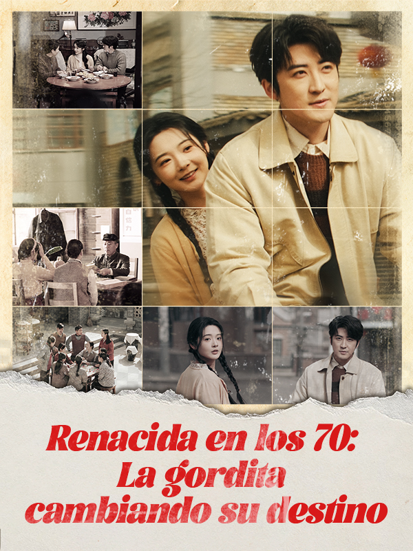 Renacida en los 70: La gordita cambiando su destino