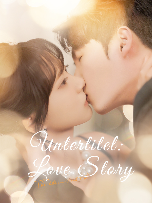 Untertitel: Love Story
