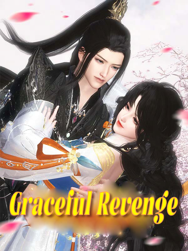 Graceful Revenge