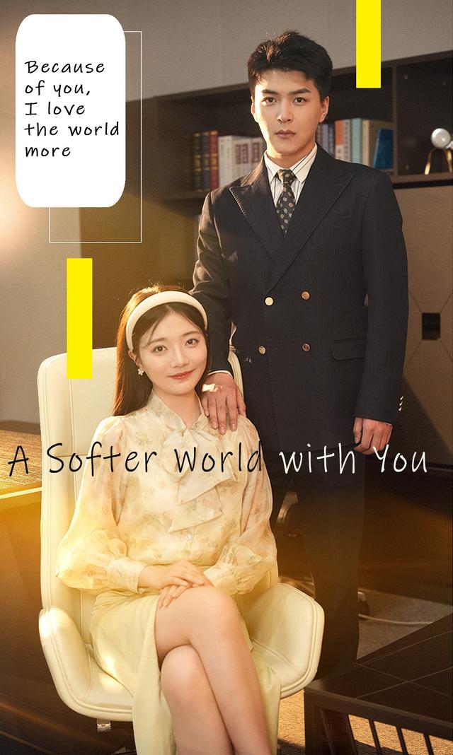A Softer World with You