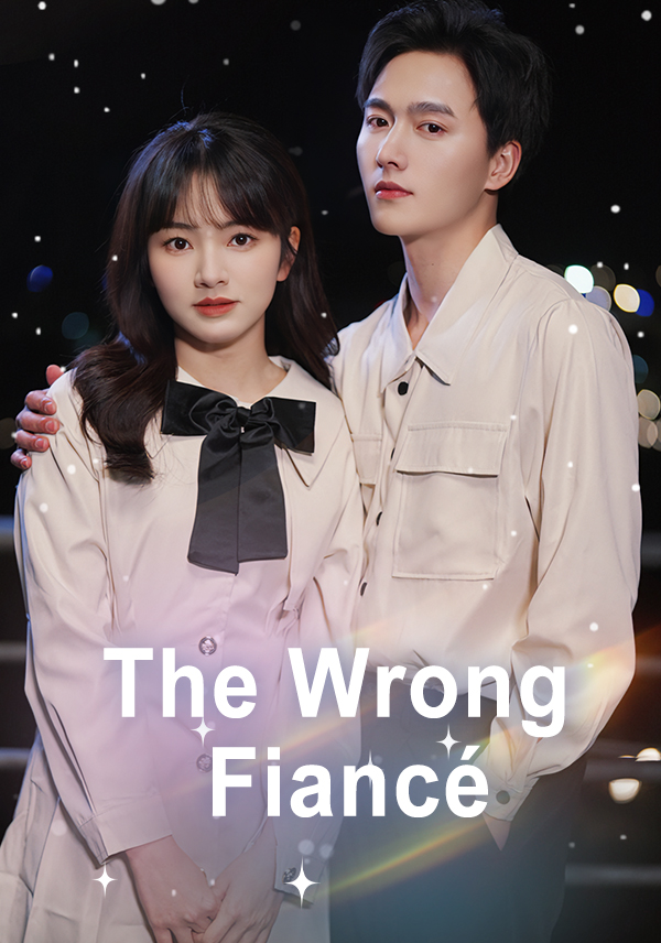 The Wrong Fiancé