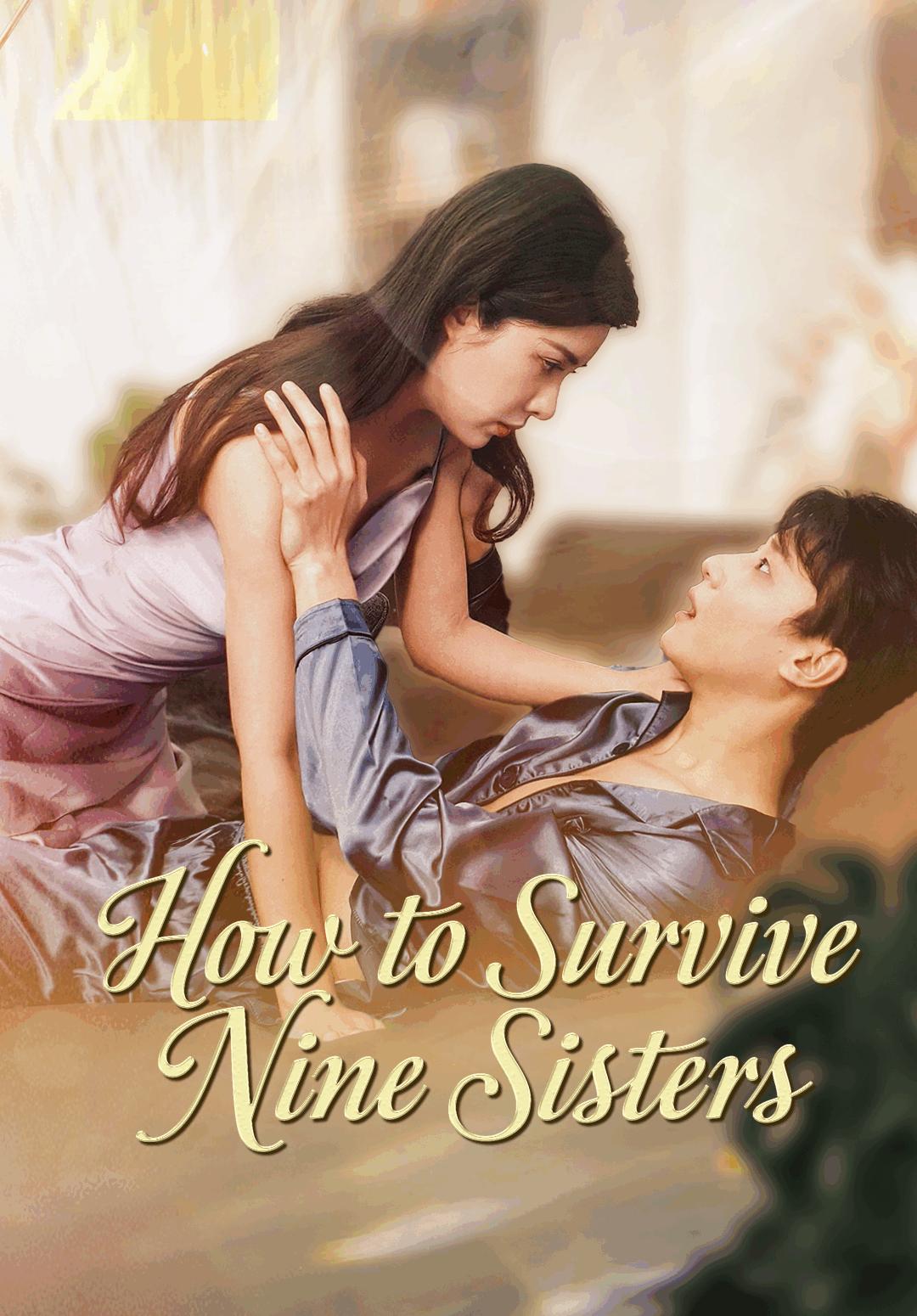How to Survive Nine Sisters