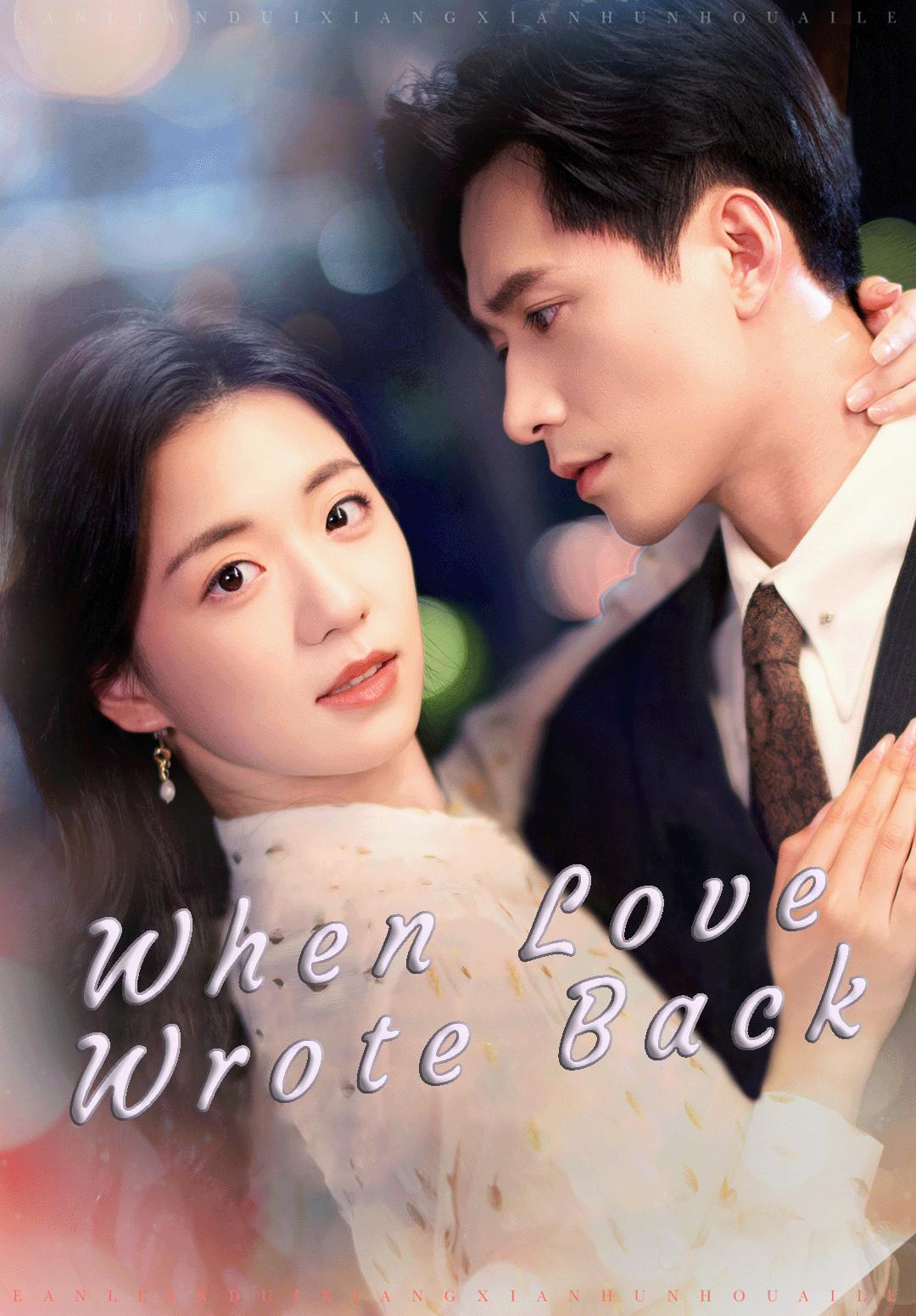When Love Wrote Back