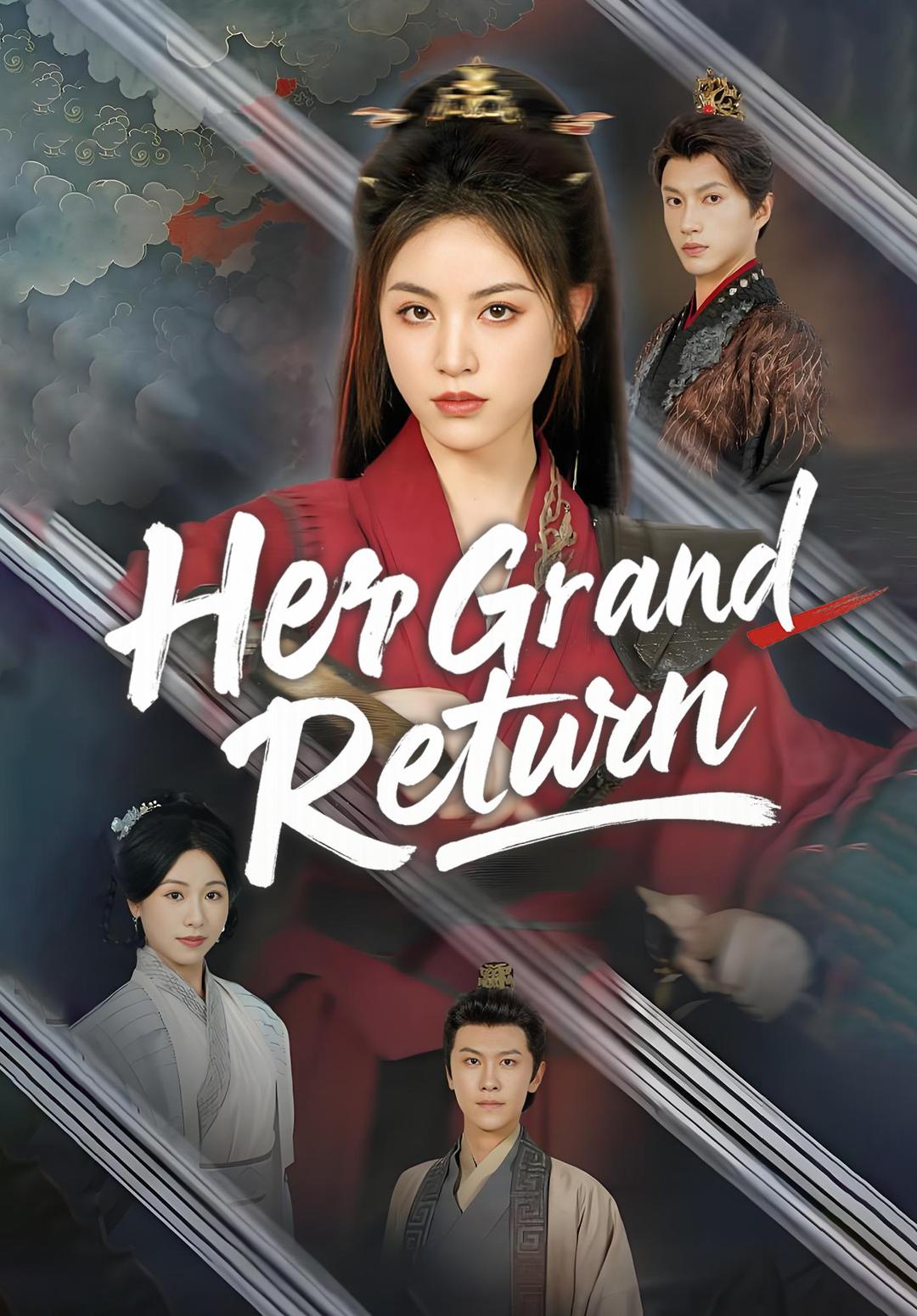Her Grand Return