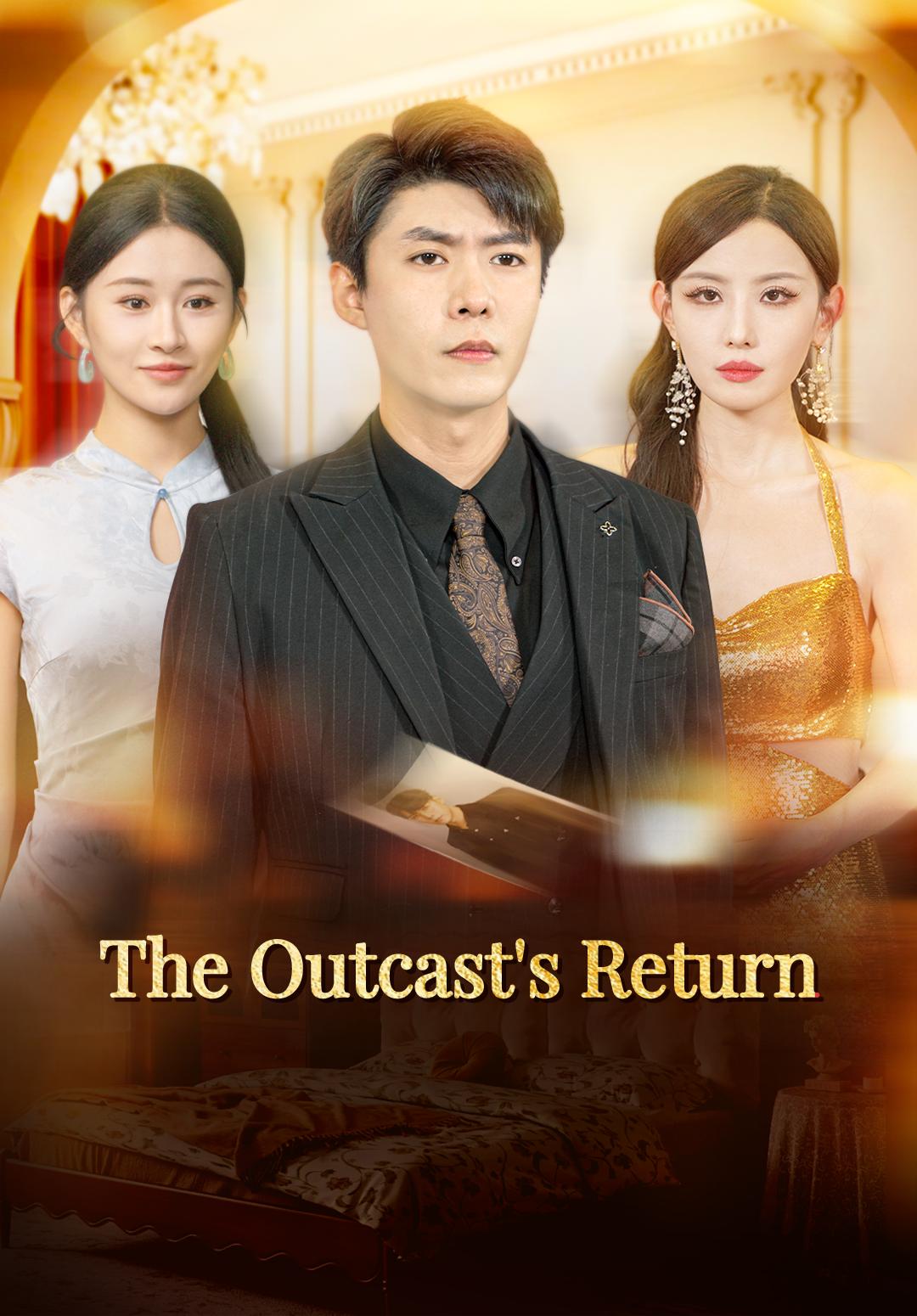 The Outcast's Return