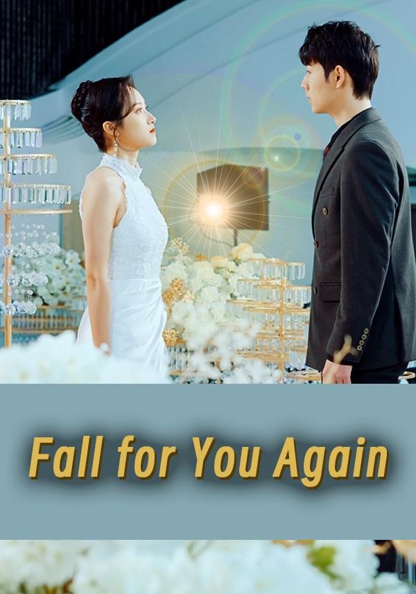 Fall for You Again