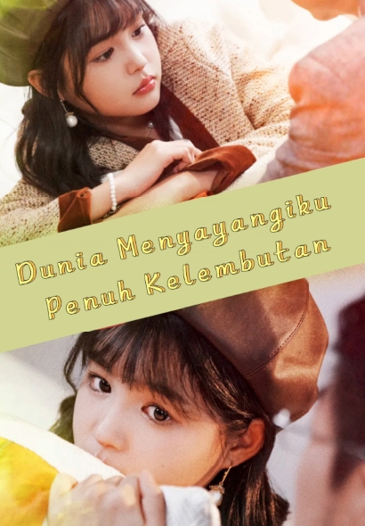 Dunia Menyayangiku Penuh Kelembutan