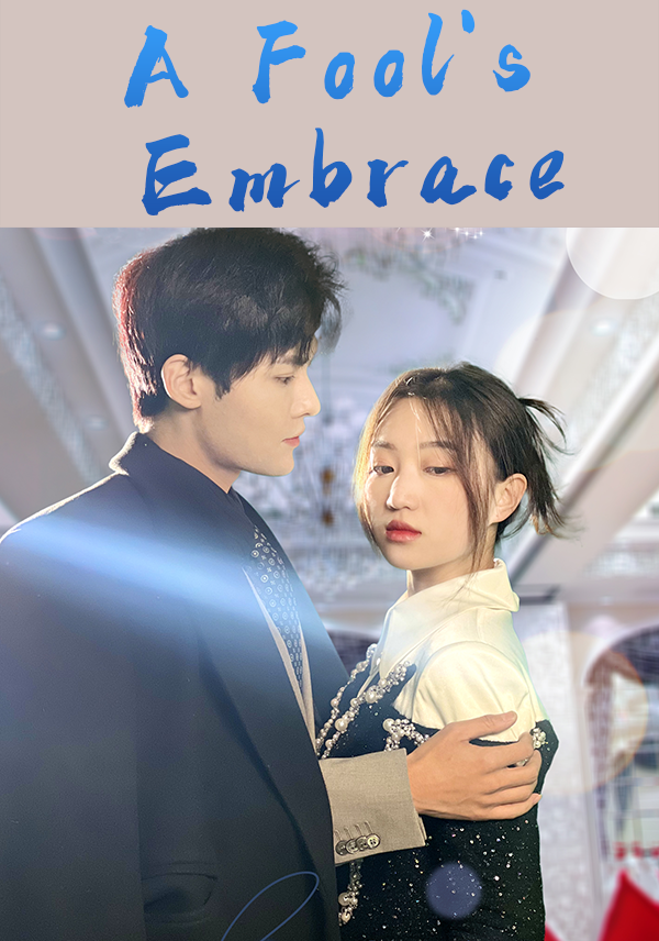A Fool's Embrace