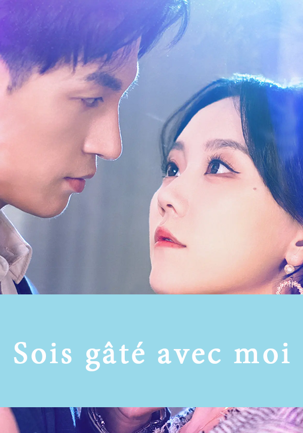 Couverture de Sois gâté avec moi