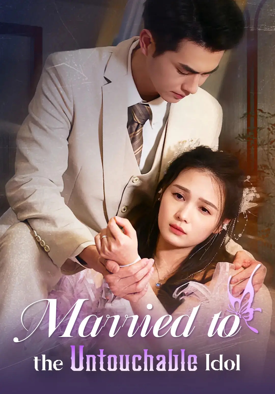 (Dubbed)Married to the Untouchable Idol