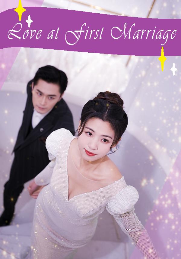 Love at First Marriage