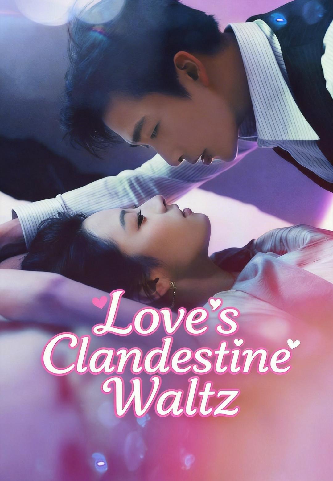 Love’s Clandestine Waltz