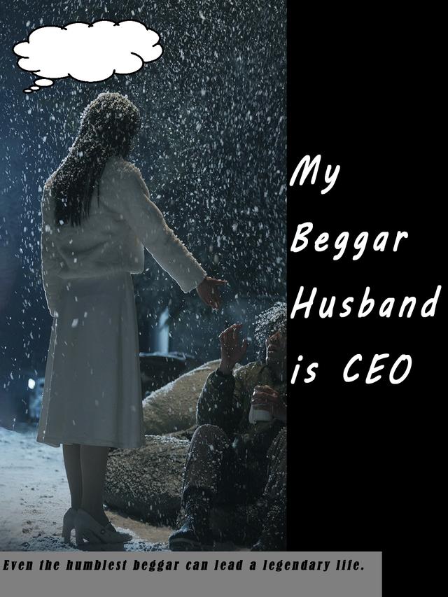 My Beggar Husband is CEO