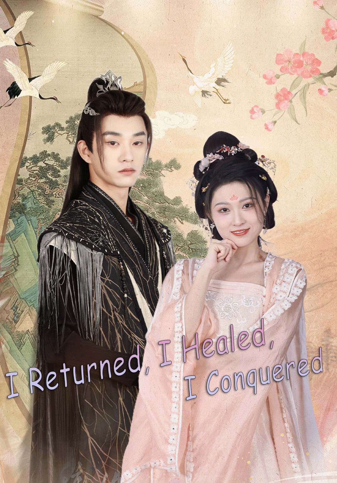 I Returned, I Healed, I Conquered