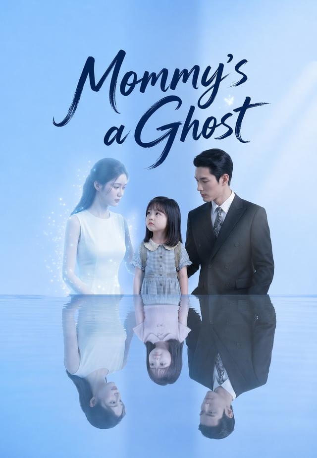 Mommy's a Ghost poster