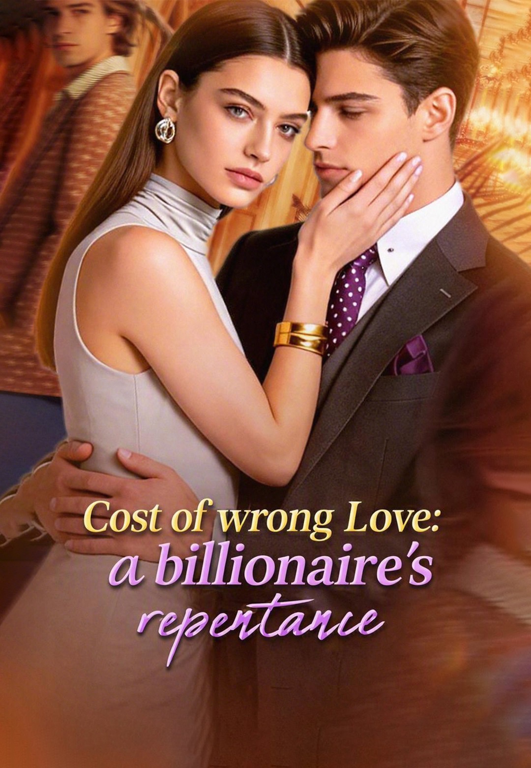 Cost of wrong Love a billionaire's repentance