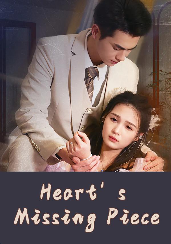 Heart’s Missing Piece