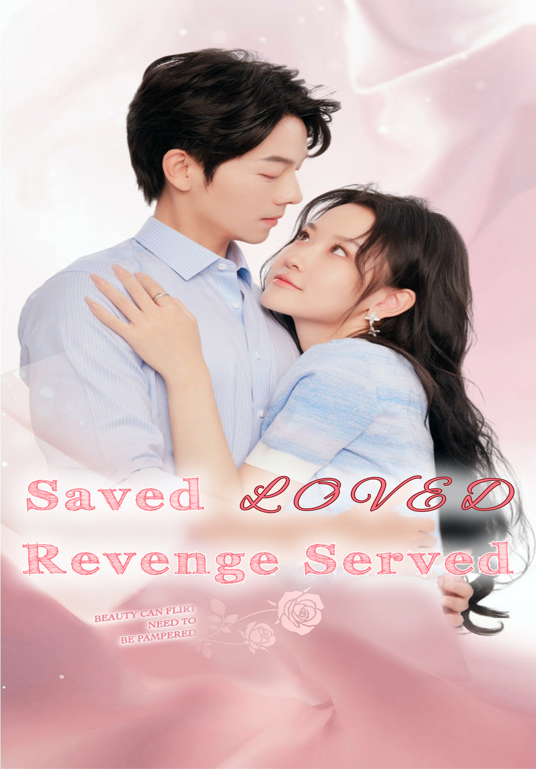 Saved, Loved, Revenge Served