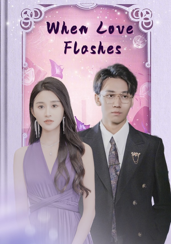 When Love Flashes