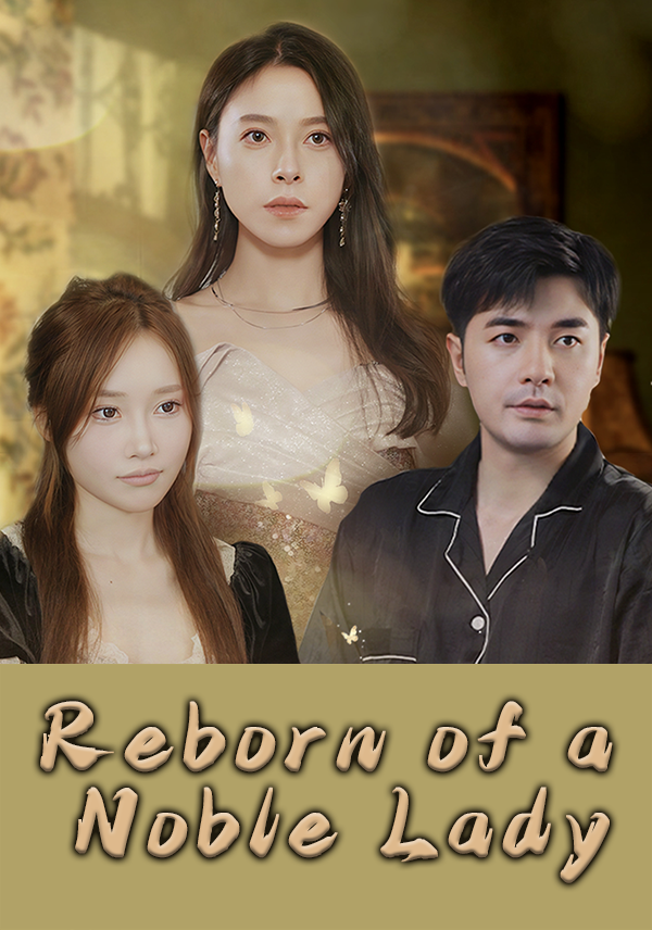 Reborn of a Noble Lady