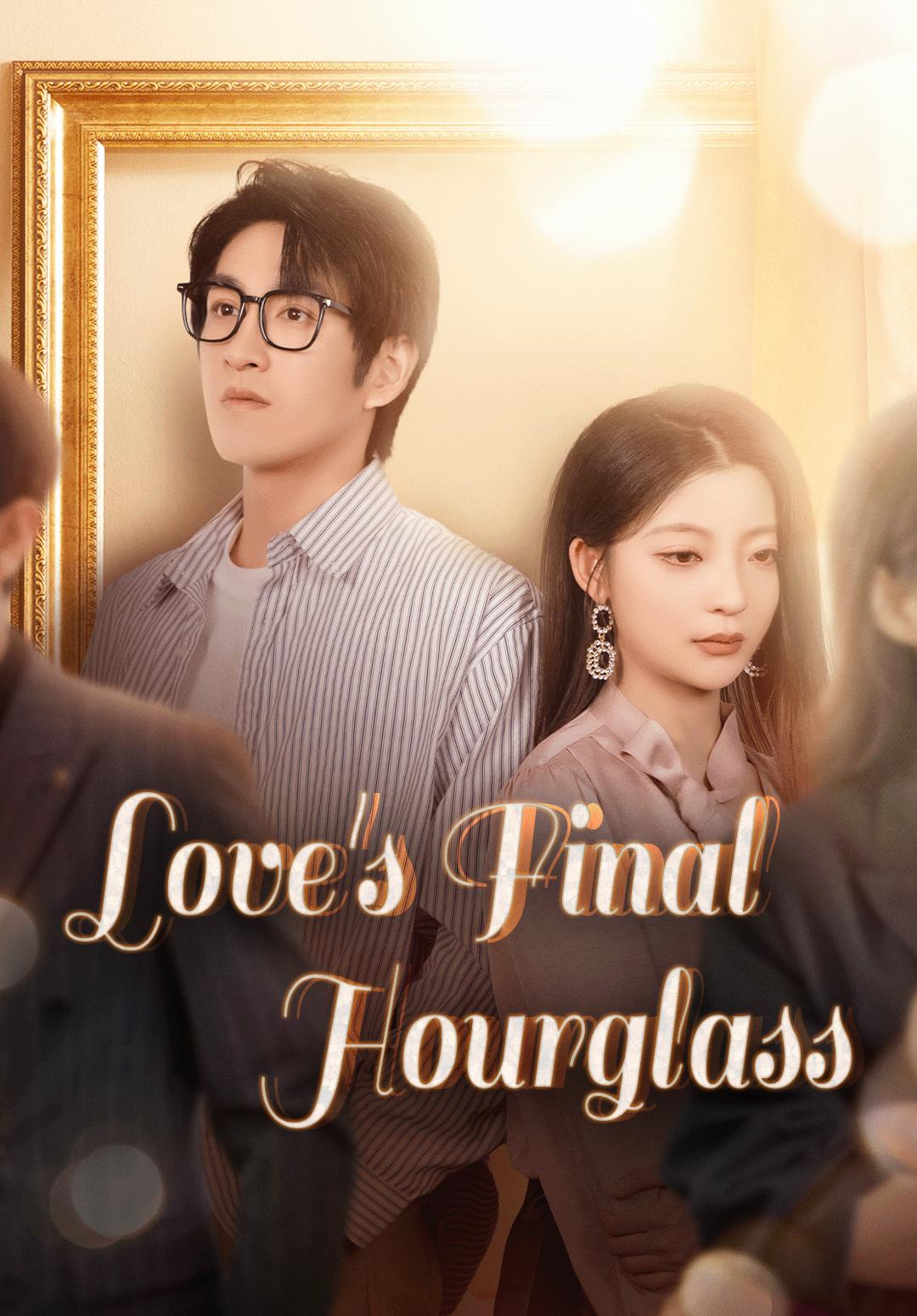 Love's Final Hourglass