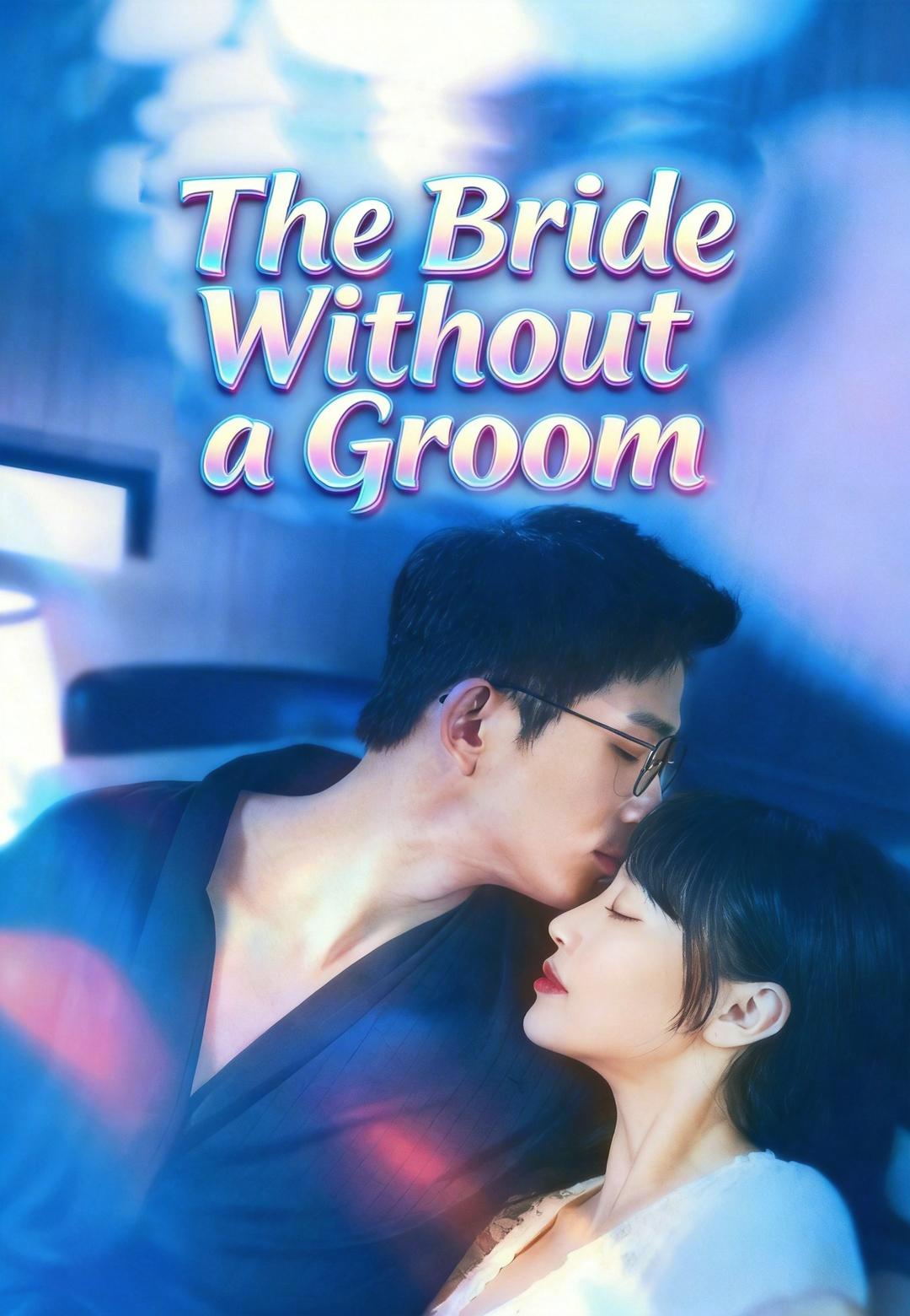 The Bride Without a Groom