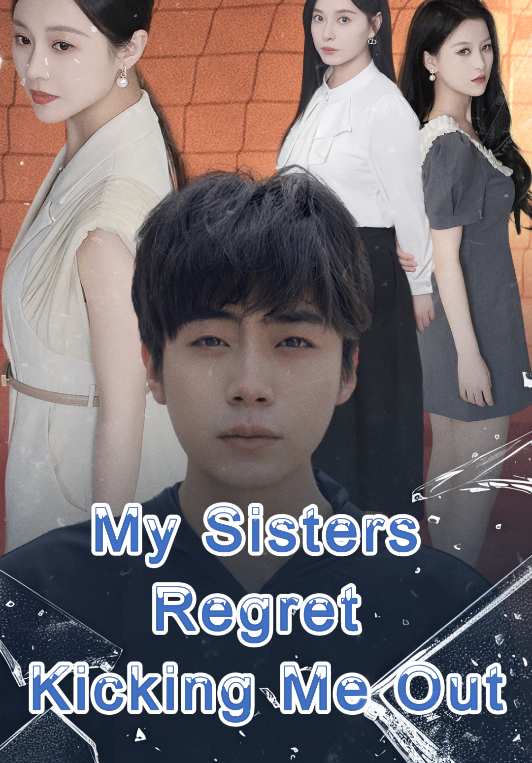 My Sisters Regret Kicking Me Out