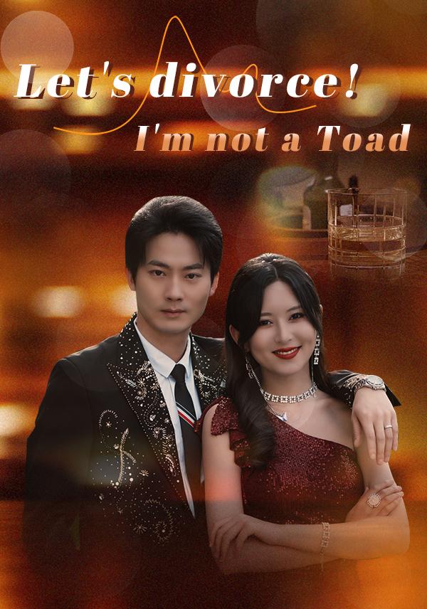 Let's divorce! I'm not a Toad