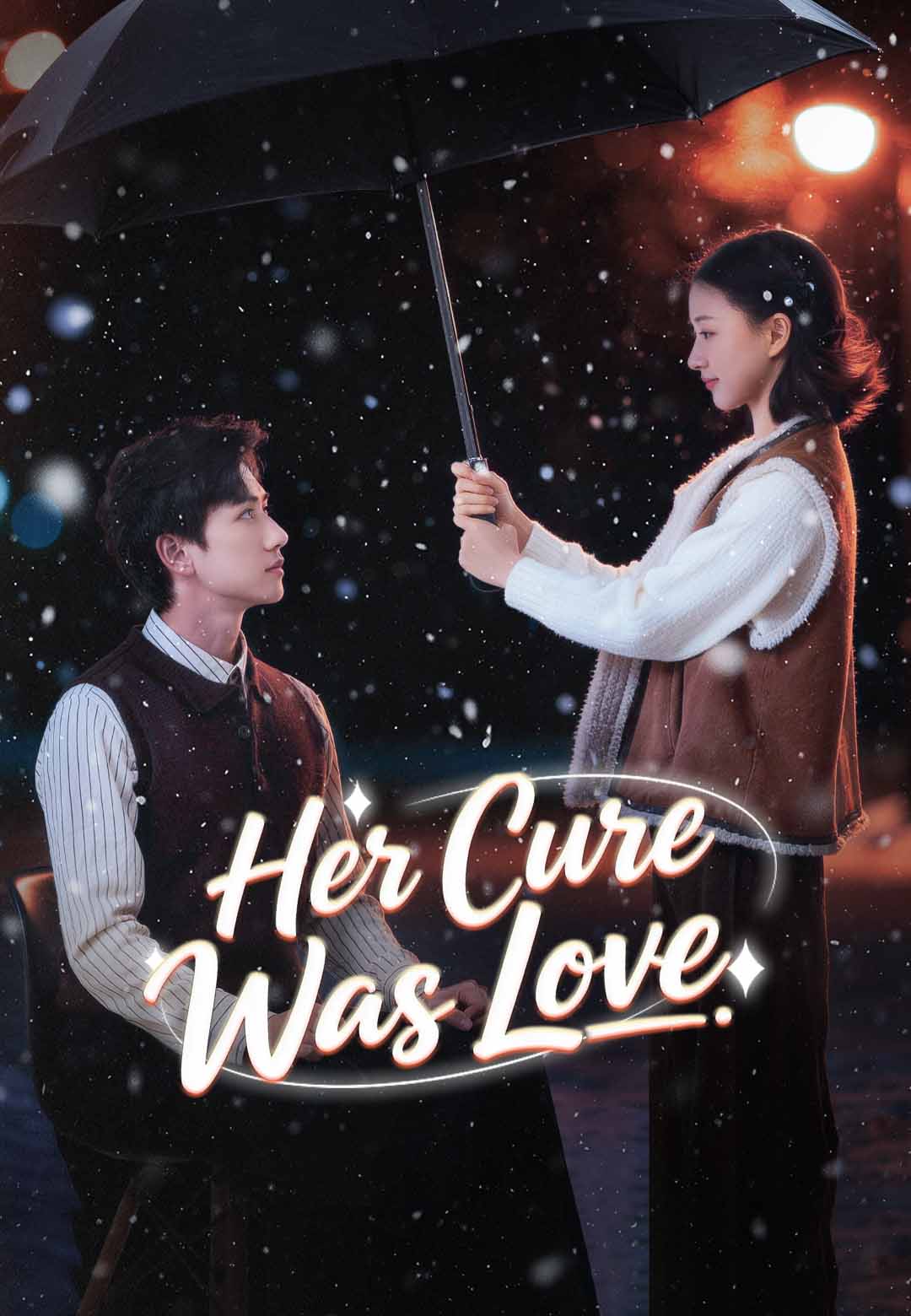 Her Cure Was Love