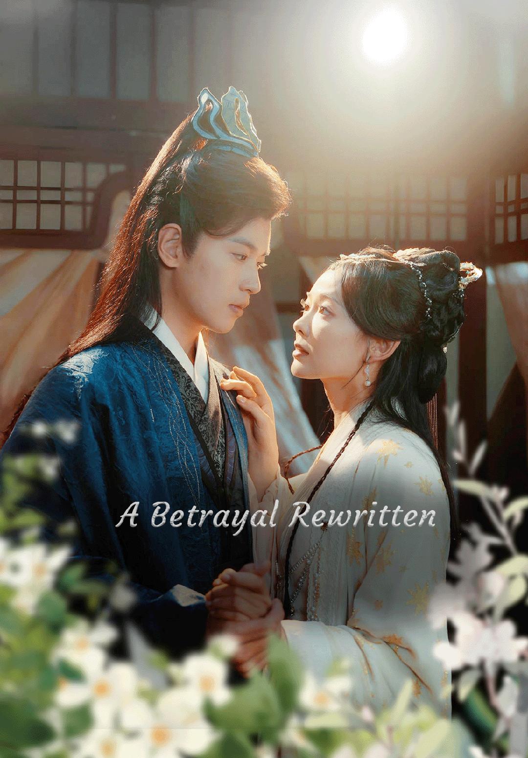 A Betrayal Rewritten
